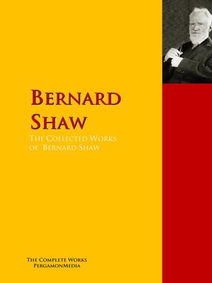 cover image of The Collected Works of Bernard Shaw
